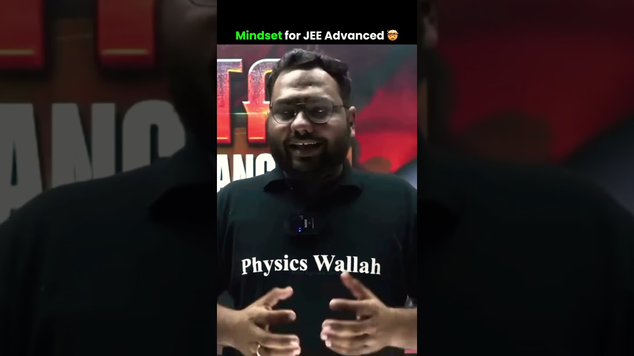 Prepare your mindset for JEE Advanced🤯