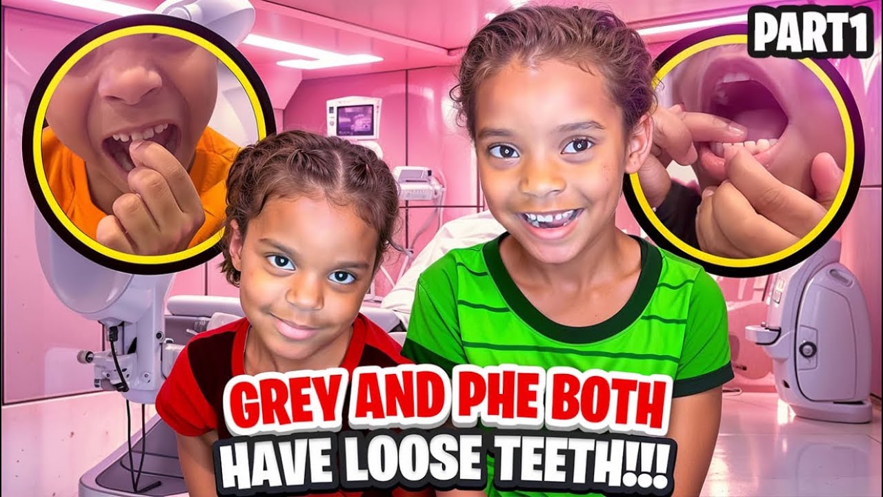 Grey and Phe BOTH have loose teeth!!! (Part 1)