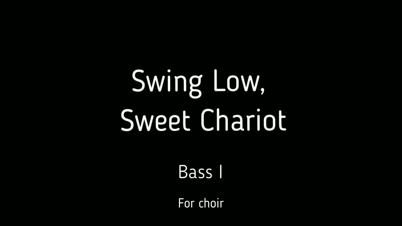 Choir/chór A. Ohrwall - Swing Low, Sweet Chariot - Bass 1 + score
