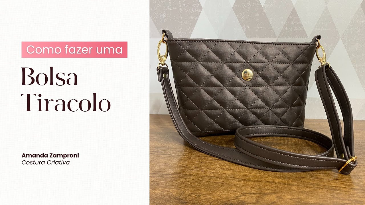 Como fazer uma Bolsa Tiracolo - Passo a Passo - Tutorial