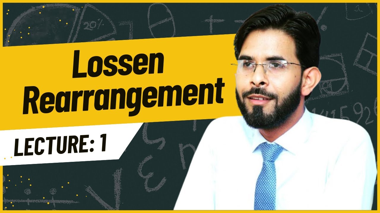 Lossen rearrangement | Organic Chemistry | Urdu / Hindi