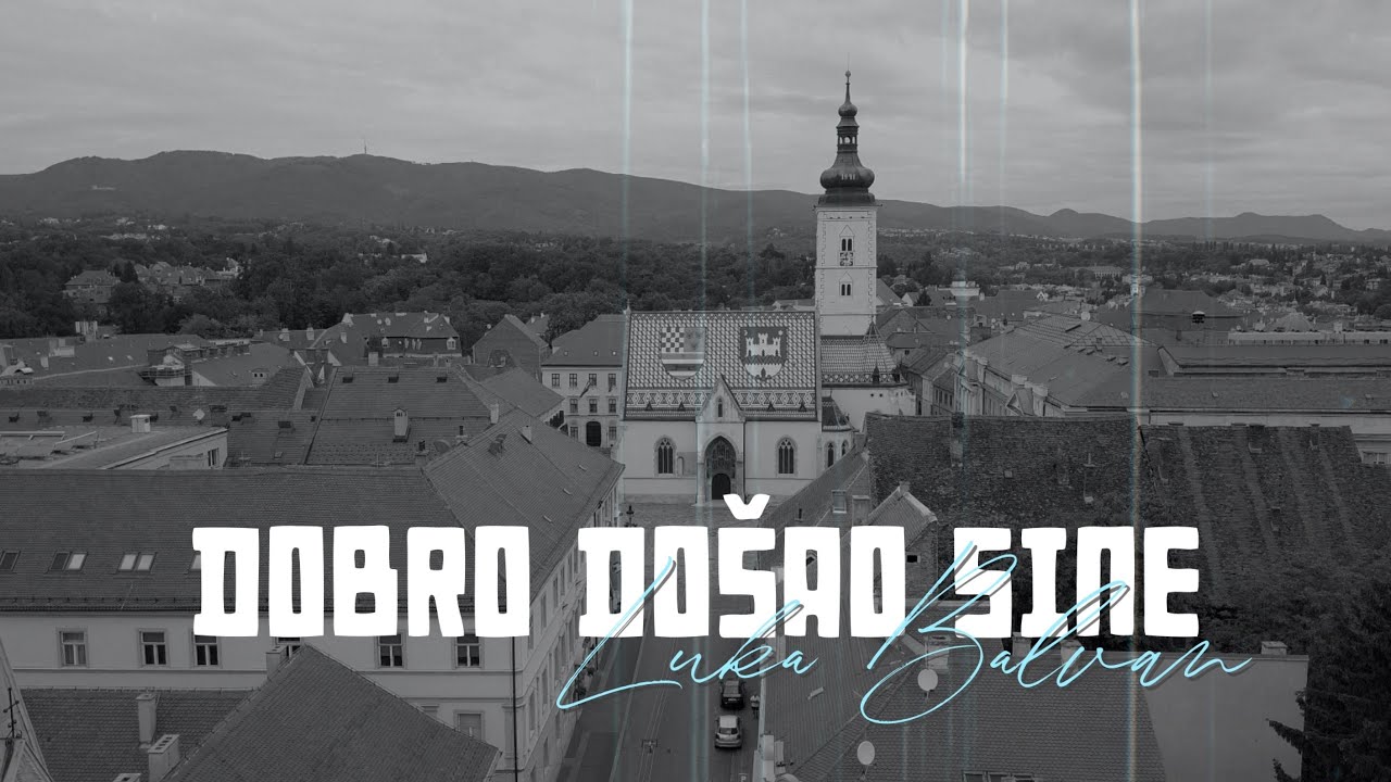 Luka Balvan - Dobro došao sine (Official lyric video)