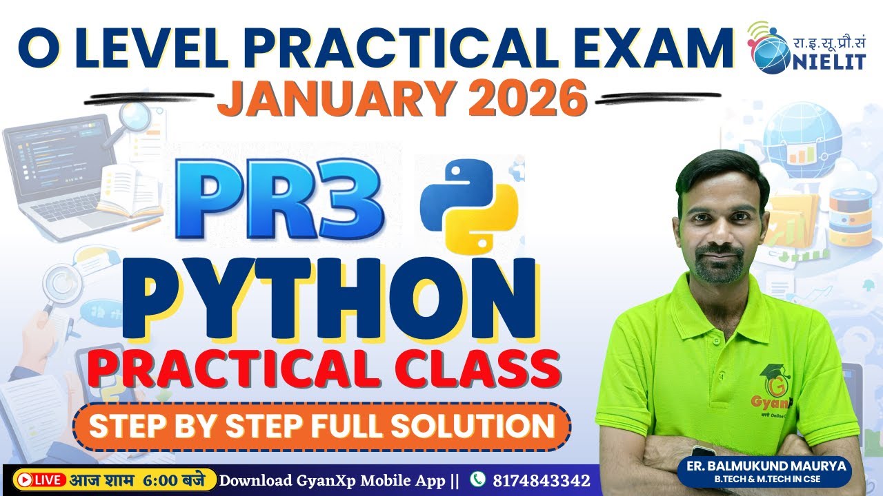 PR3 || Python M3-R5.1 || O Level Practical Exam Jan 2026 || Step by Step Full Solution | GyanXp