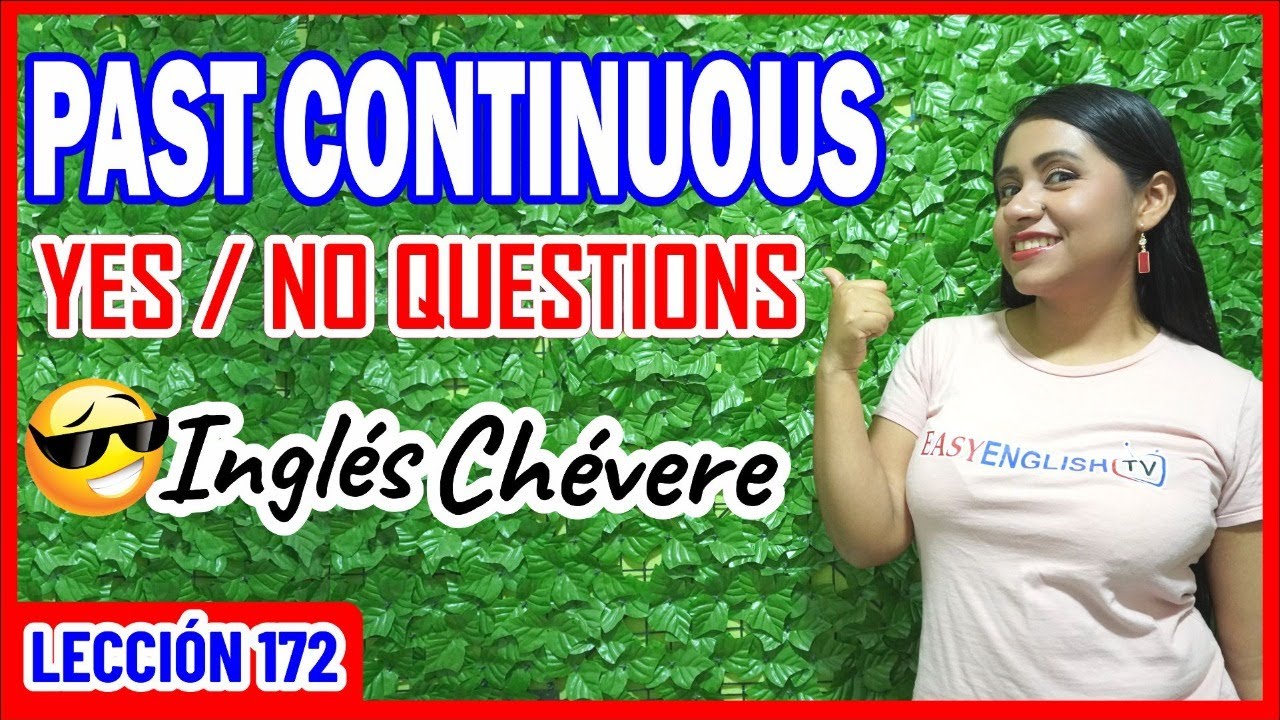 Объяснение прошедшего длительного времени — вопросы на ДА/НЕТ 👩🏻‍🏫✅ COOL ENGLISH 172 😎