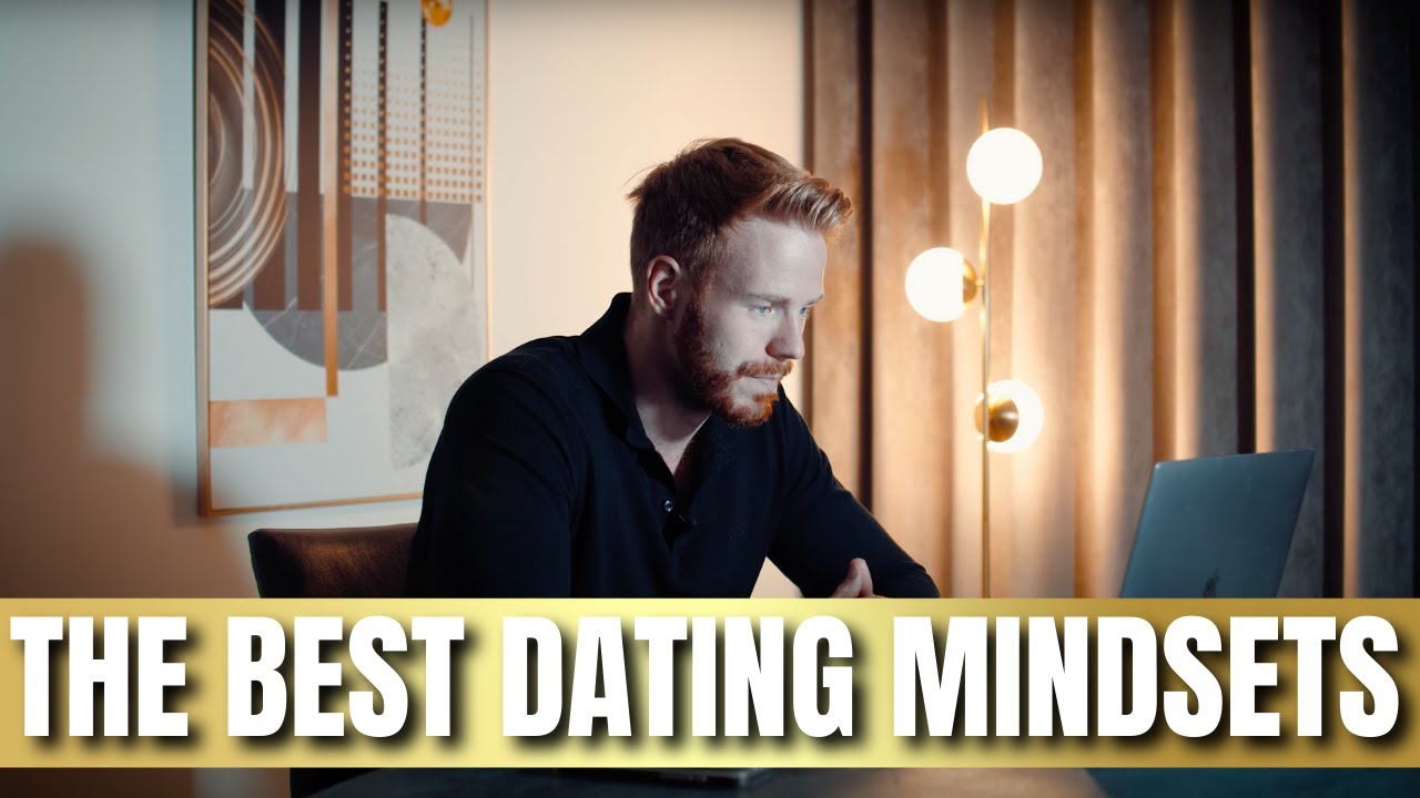 Crucial Dating Mindsets To Find The Right Woman