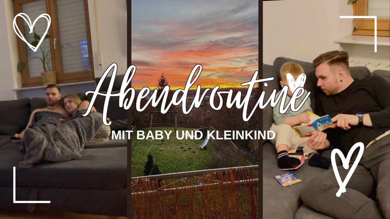 ABENDROUTINE mit KLEINKIND + BABY 🌝⭐️| LuMiLio
