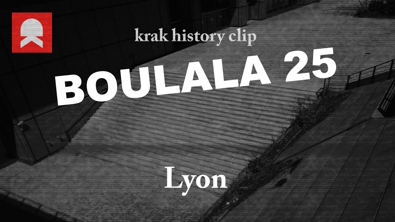 Boulala 25, Lyon - #krakhistoryclip