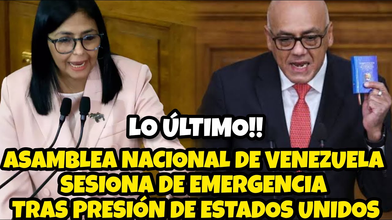 ASAMBLEA NACIONAL DE VENEZUELA SESIONA TRAS FUERTE PRESIÓN DE EE.UU
