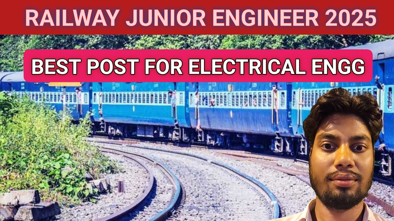 Railway JE Best Post Preference for Electrical || RRB JE Best Post Preference for Electrical Engg