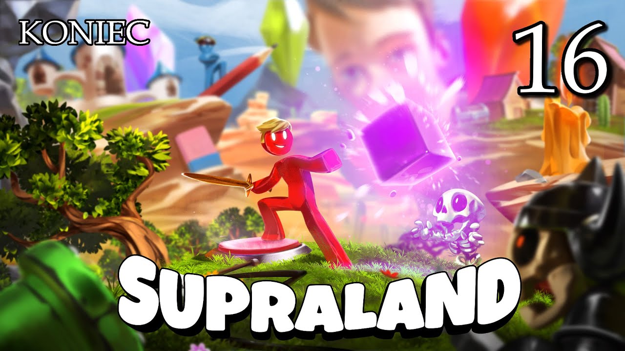 ZAGRAJMY W SUPRALAND (PC) #16 - FINAL BOSS WALKA - KONIEC