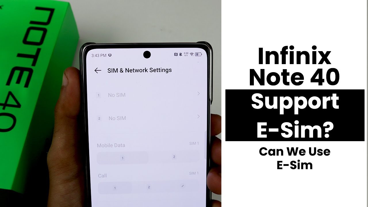 Does Infinix Note 40 Support E-Sim? Can We Use E-Sim