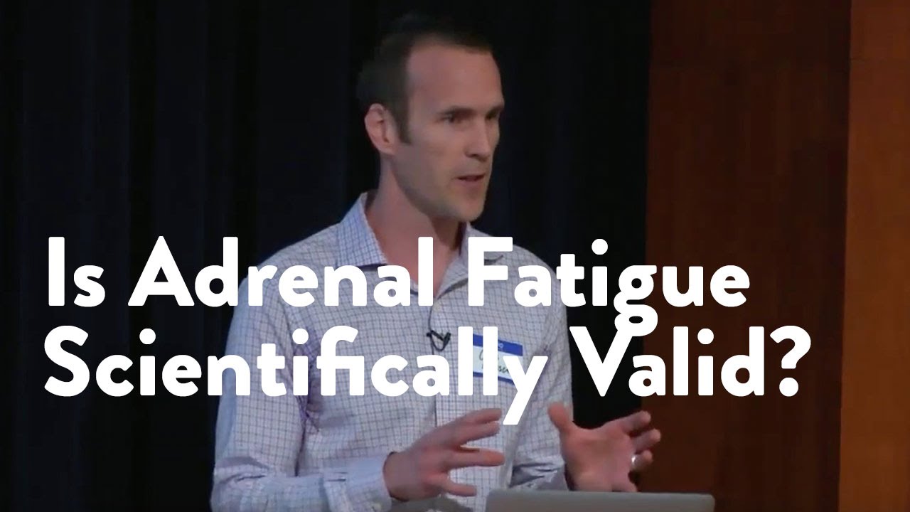 Is Adrenal Fatigue Scientifically Valid? [James Maskell, Functional Forum]