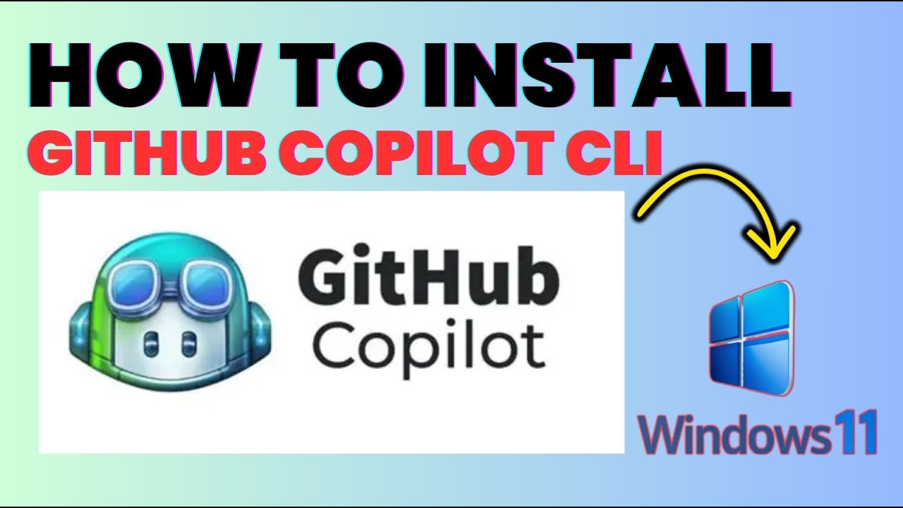 How to Install & Use GitHub Copilot CLI on Windows