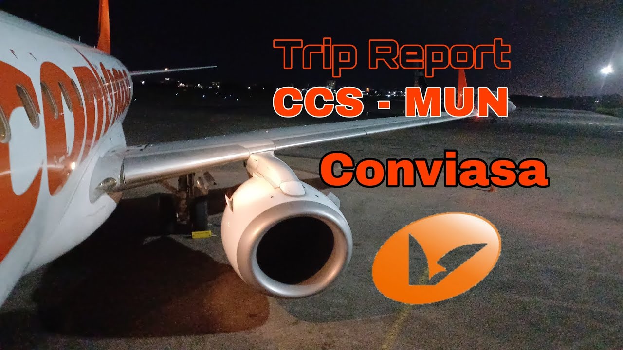 TRIP REPORT: Caracas SVMI to Maturin SVMT, Conviasa