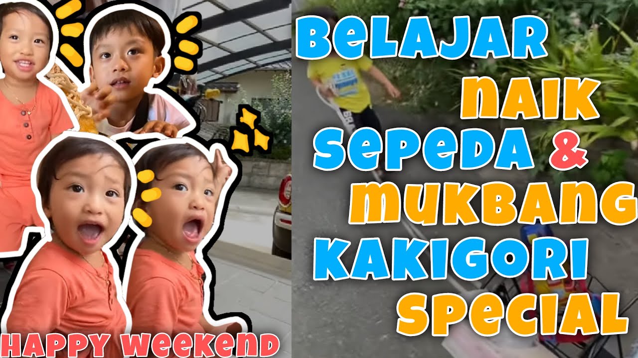 RANDOM VLOG HAPPY WEEKEND‼️BELAJAR SEPEDA DAN MUKBANG KAKIGORI SPECIAL