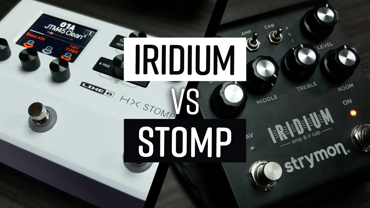 Strymon Iridium vs Line6 HX Stomp | In-depth Comparison