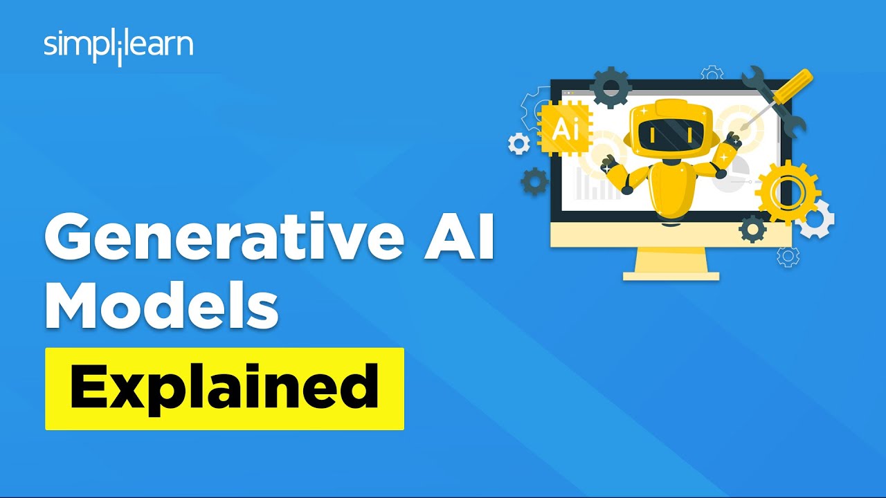 Gen AI Models Tutorial | What Are Generative AI Models? | What Is Generative AI? | Simplilearn