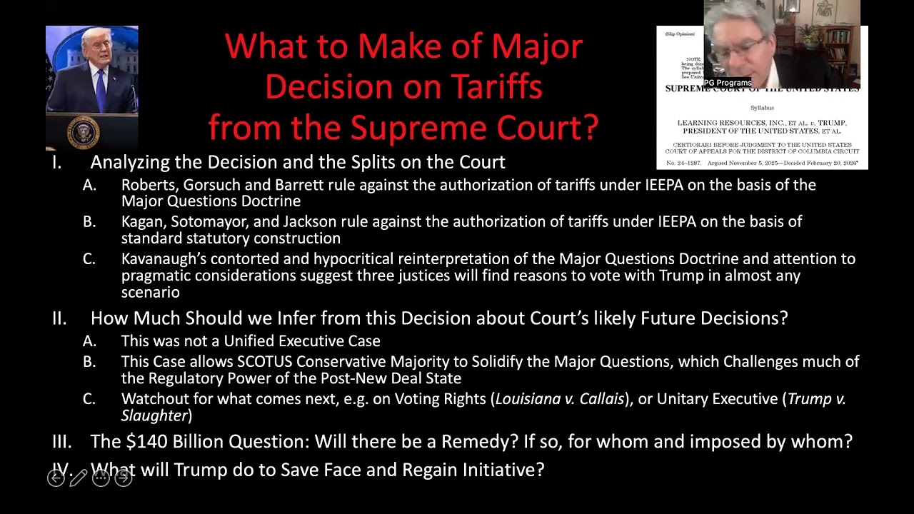 How to make sense of Supreme Court Striking Down Trump's Tariff's: Major Check, Minor Setback, or..?