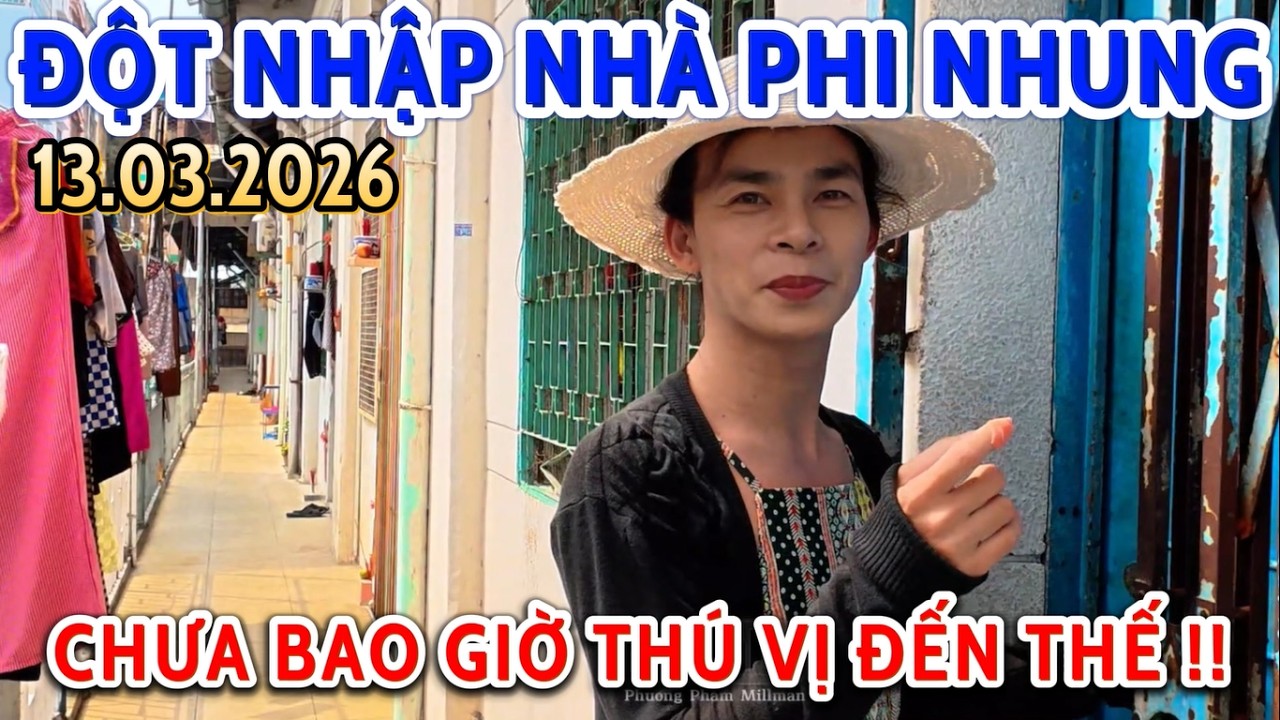 ĐỘT NHẬP CƠ NGƠI PHI NHUNG CỘNG ĐỒNG XÔ BÍT LGBT CÁI KẾT CHƯA BAO GIỜ THÚ VỊ ĐẾN NHƯ THẾ 13.3.2026