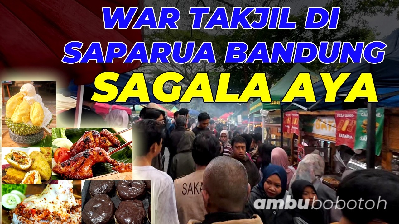 WAR Takjil di Saparua Bandung, SAGALA AYA | Ngabuburit