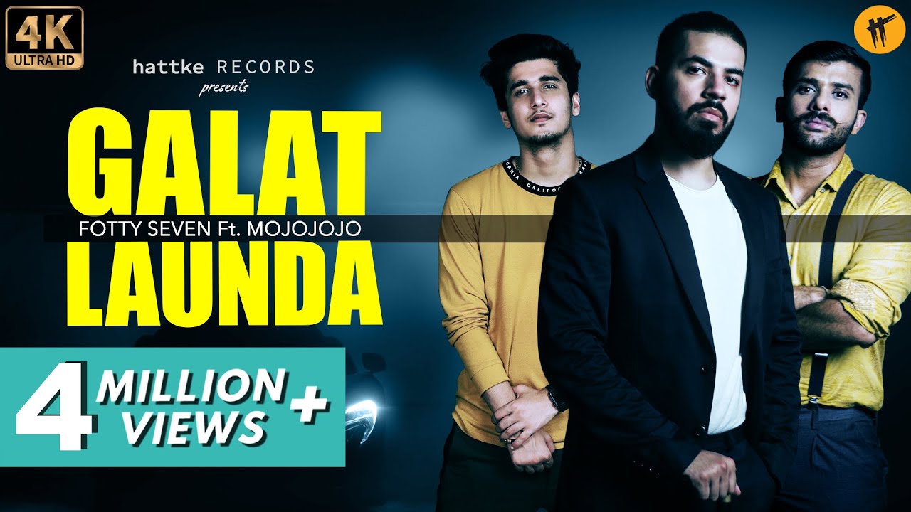 Galat Launda – Fotty Seven ft. MojoJojo |  Bhavin Bhanushali | Hindi Rap | hattke
