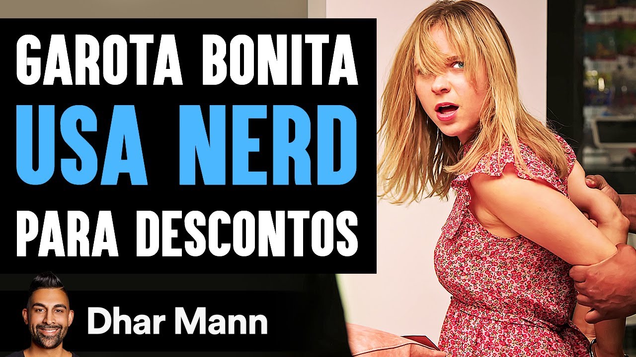 Garota Bonita USA NERD Para Descontos | Dhar Mann