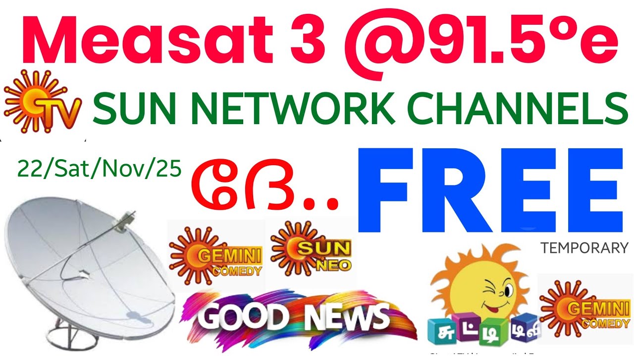 💥Good news💥 Sun network channels on in Measat 3 @91.5e satellite temporarily free now | temporarily