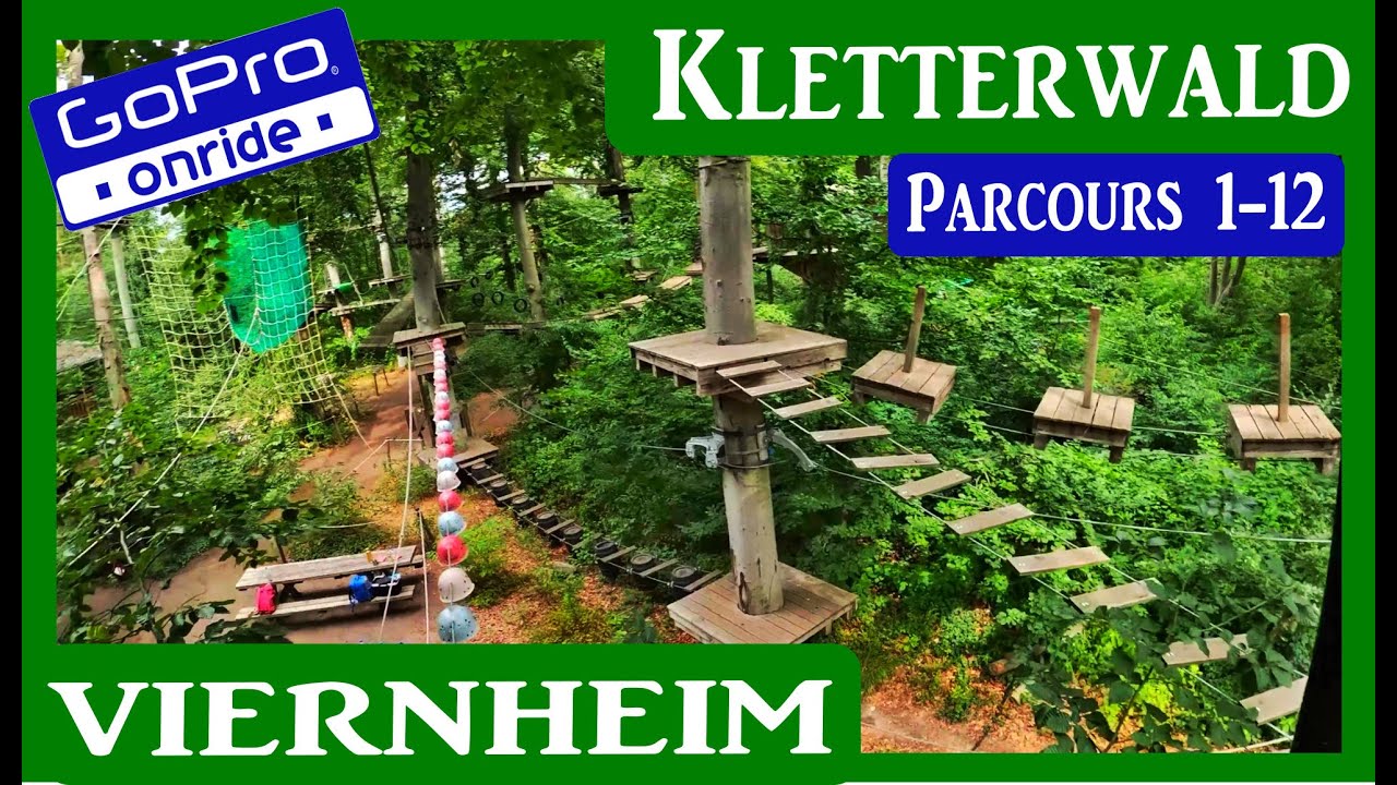 KLETTERWALD VIERNHEIM PARCOURS 1-12 ONRIDE GoPro Tour 4K