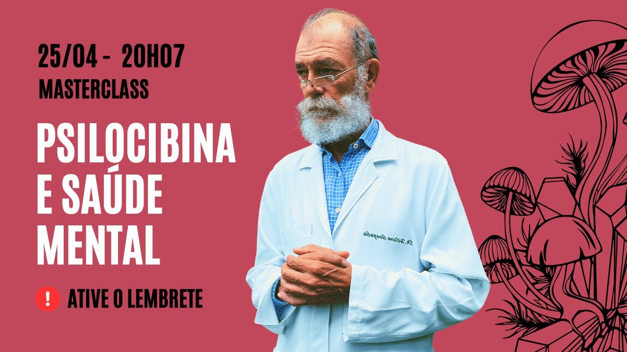 Masterclass Psilocibina e Saúde Mental