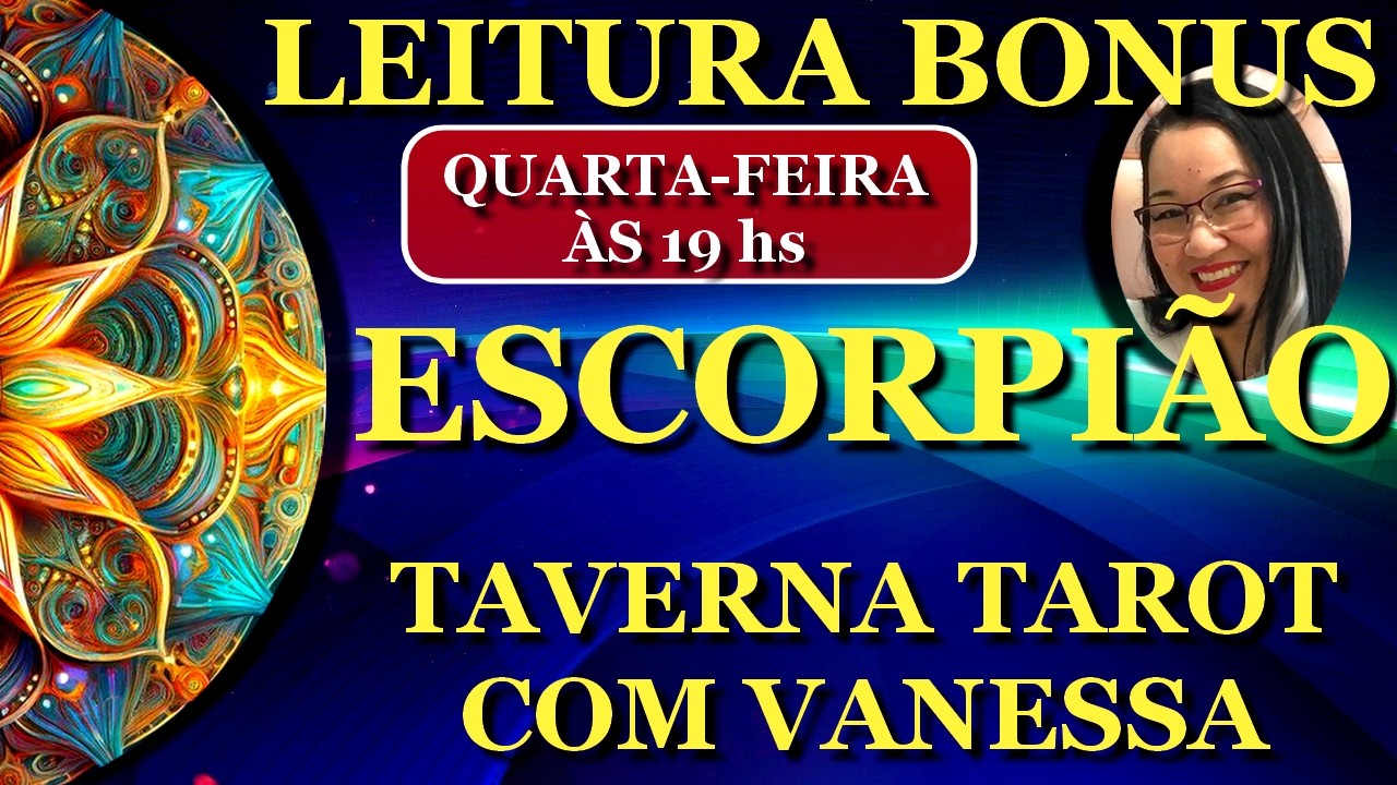 BONUS ESCORPIÃO •DEIXANDO O MEDO PARA TRÁS🚀 | MUDANÇAS E FORTE PRESENÇA ESPIRITUAL🌟•
