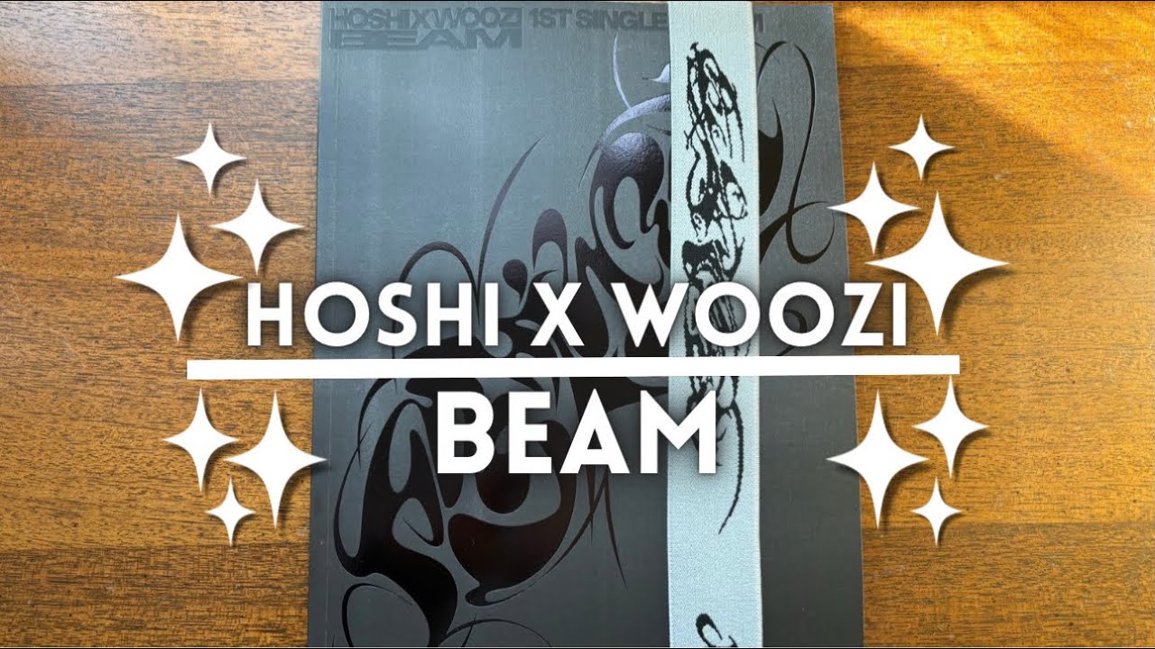 ✧ Unboxing HXW (Hoshi & Woozi) album “BEAM” || 호시 X 우지 - BEAM (세븐틴) 앨범 언박싱 ! ₊˚⊹♡