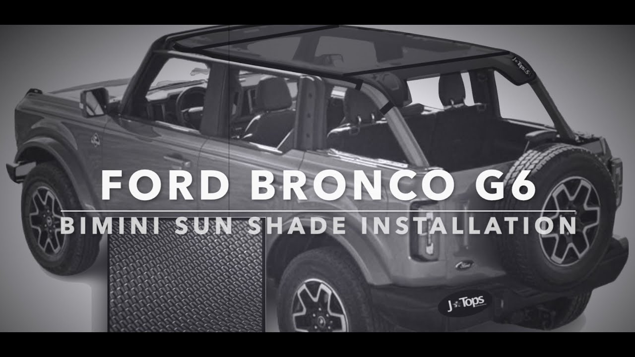 Ford Bronco Bimini sun shade top installation  by JTopsUSA (Old Version)