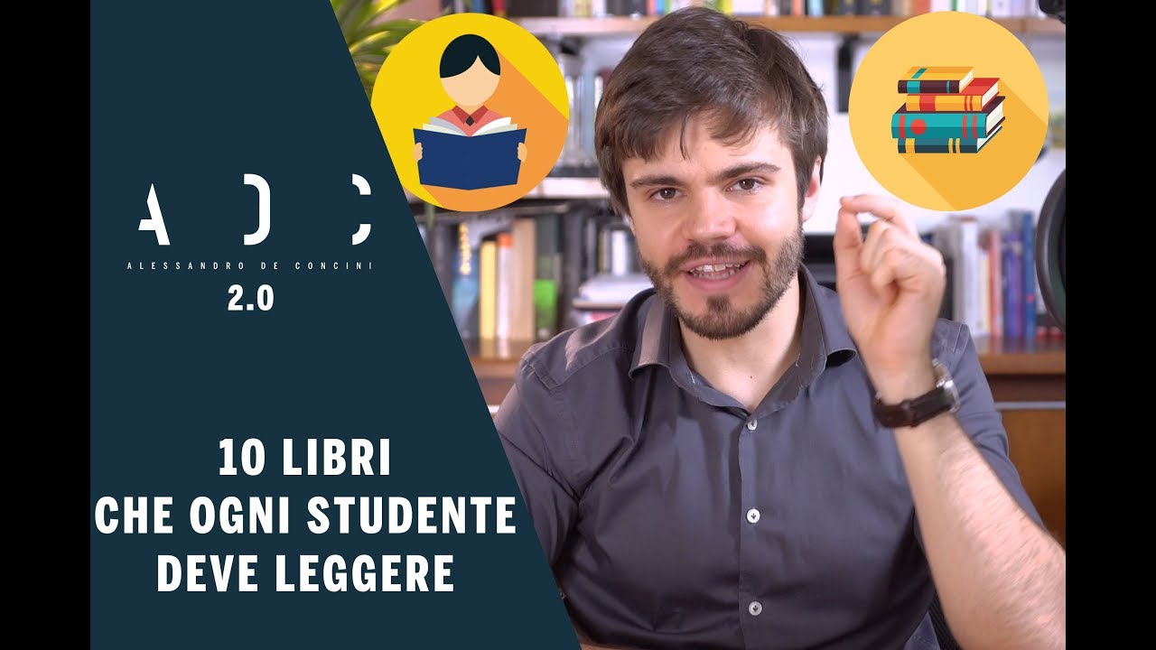10 libri che OGNI STUDENTE deve aver letto - La lista DEFINITIVA