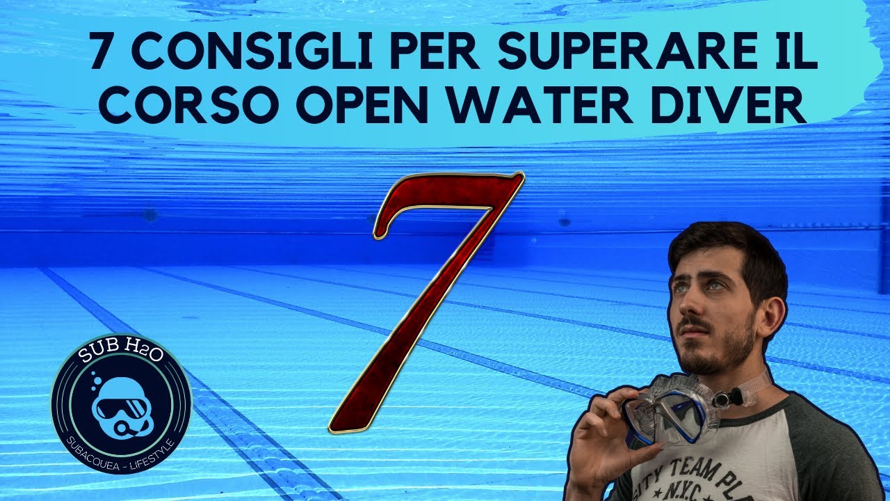 COME SUPERARE CON SUCCESSO IL CORSO OPEN WATER DIVER! 7 CONSIGLI - SUB H2O