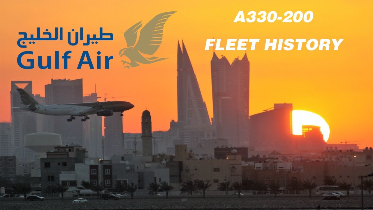 Gulf Air A330-200 Fleet History (1999-2020)