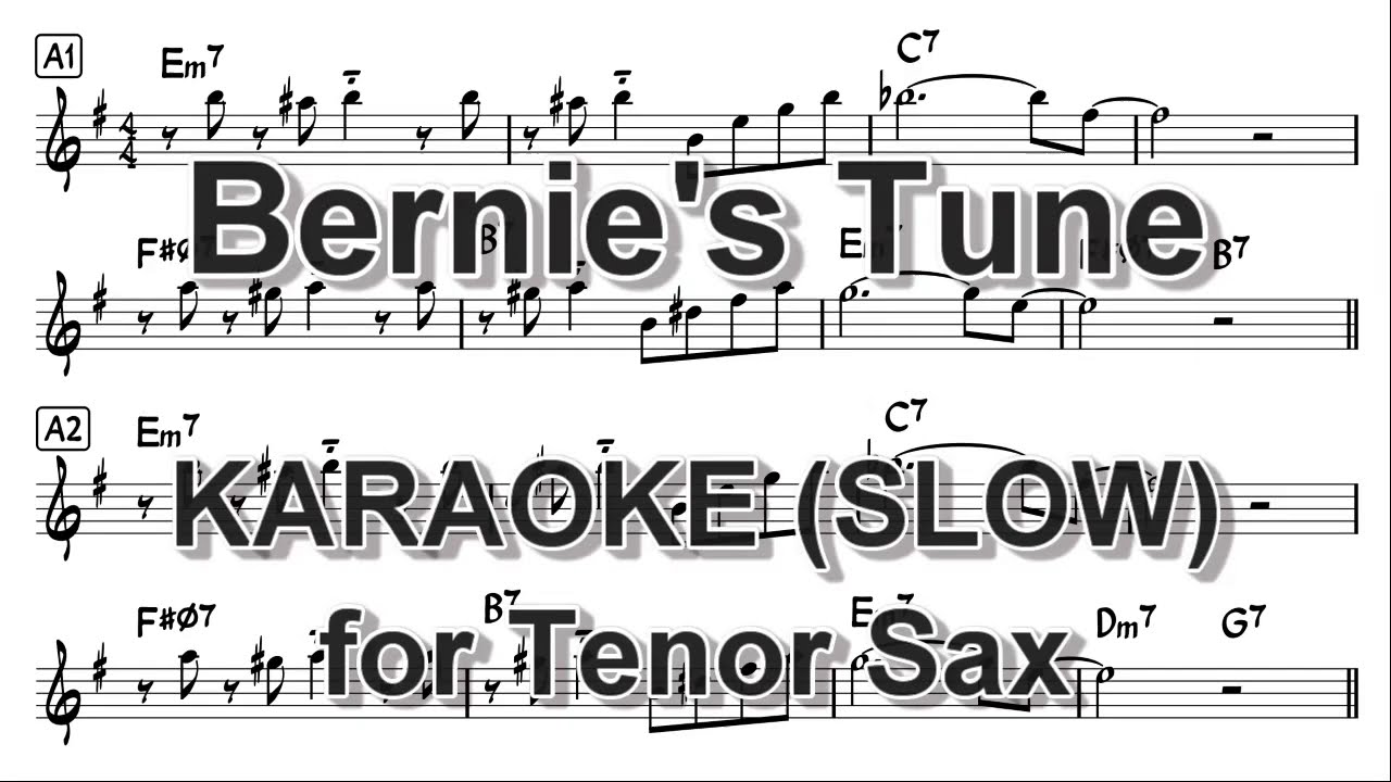 Bernie's Tune - Backing Track with Sheet Music for Tenor Sax  (Slow : BPM 144)