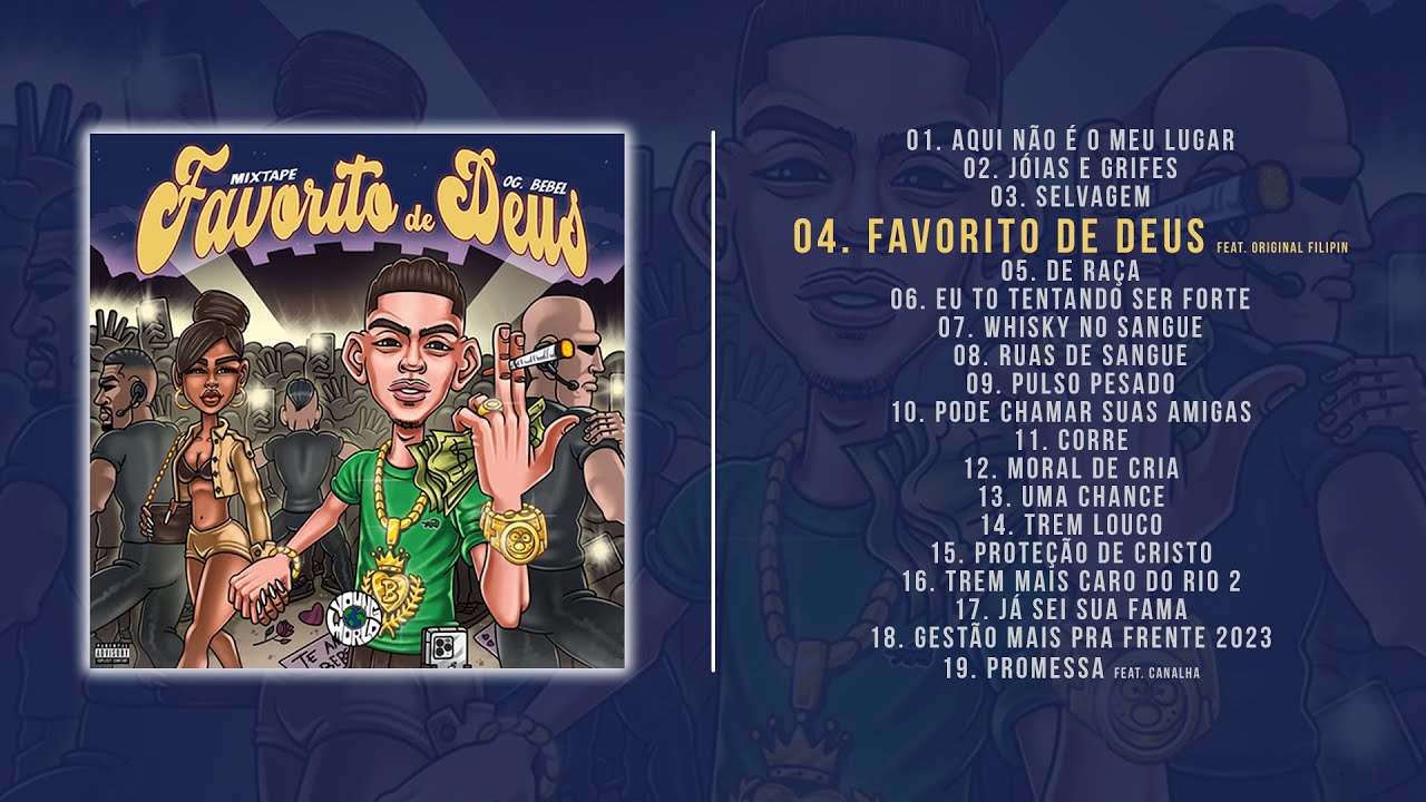 OG Bebel - Favorito de Deus [feat. Original Filipin] (Lyric Video)