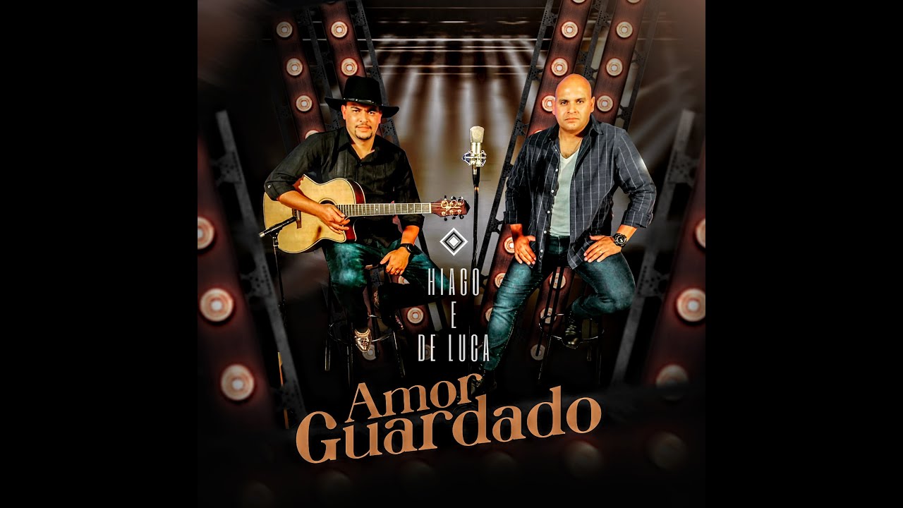 Hiago e De Luca - Amor Guardado (VideoClipe Oficial)