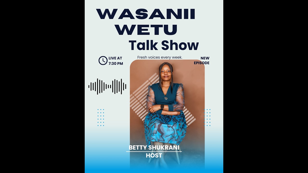 WASANII WETU | PRUDENCE MGOI