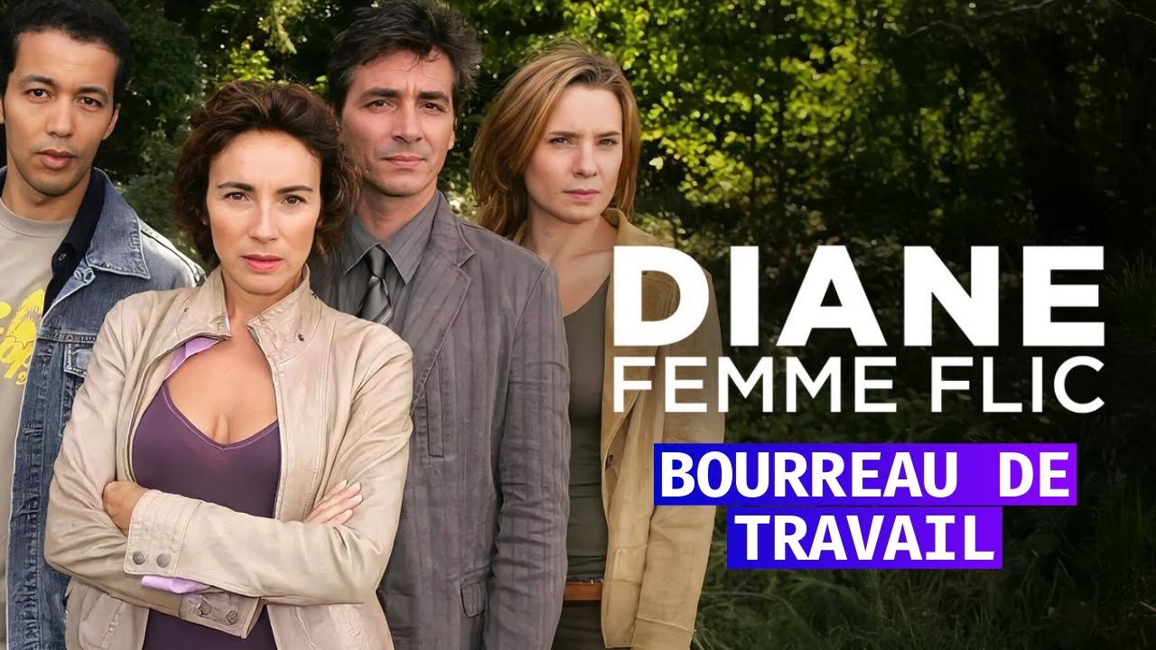 Diane, Femme Flic - Bourreau de travail (&Eacute;pisode complet)