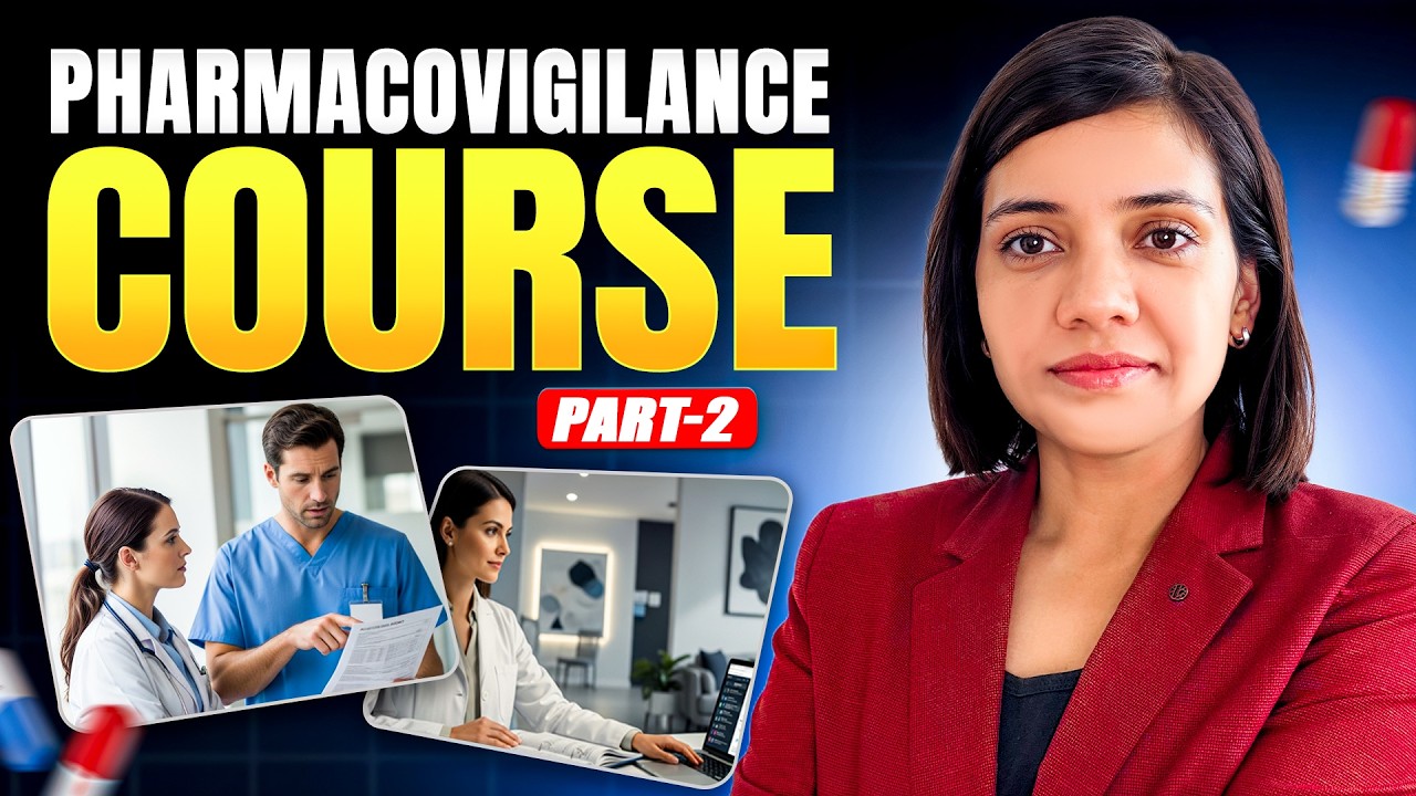 FREE Pharmacovigilance Course | Part 2| Pharmacovigilance Course Online Free