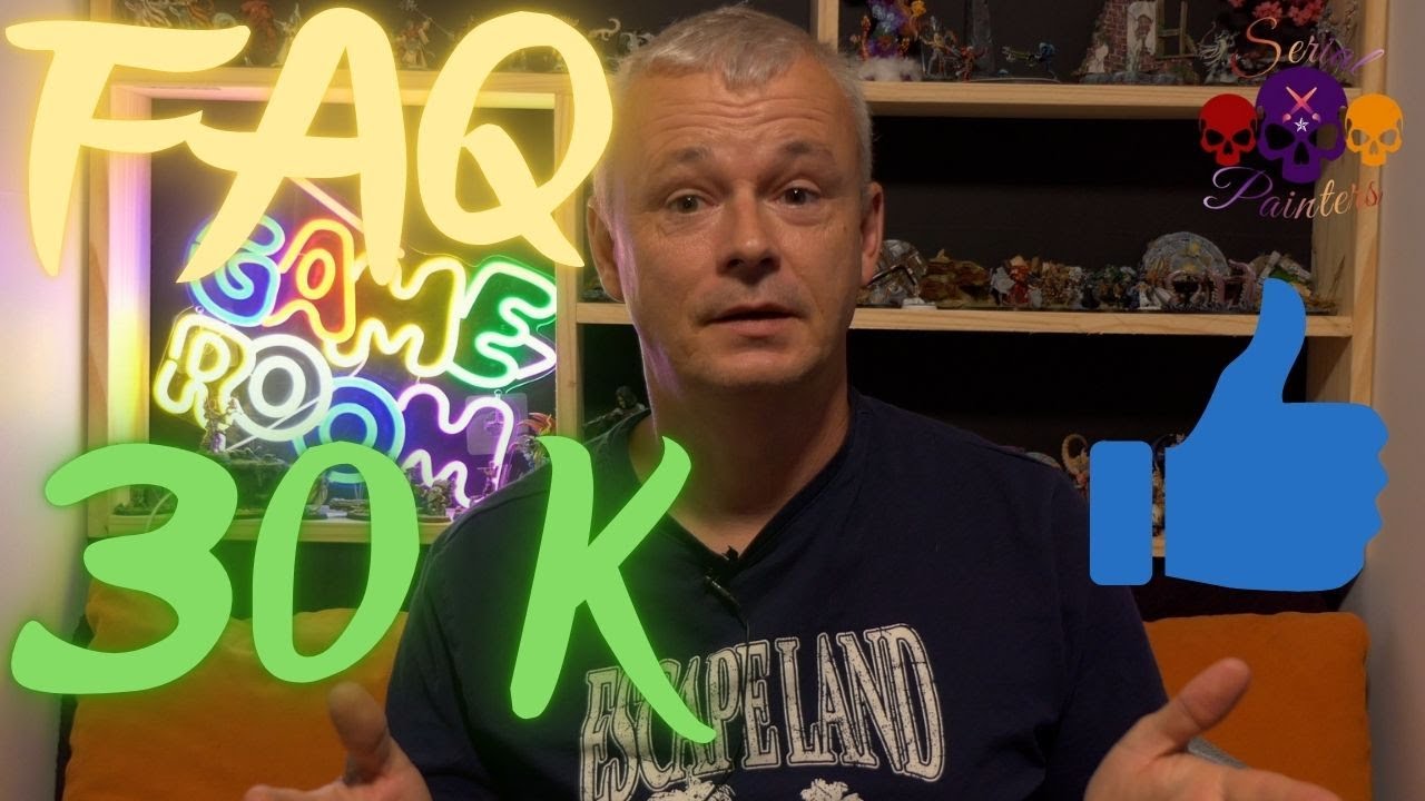 31000 ABONNES ! CA VAUT BIEN UNE FAQ PEINTURE DE FIGURINES