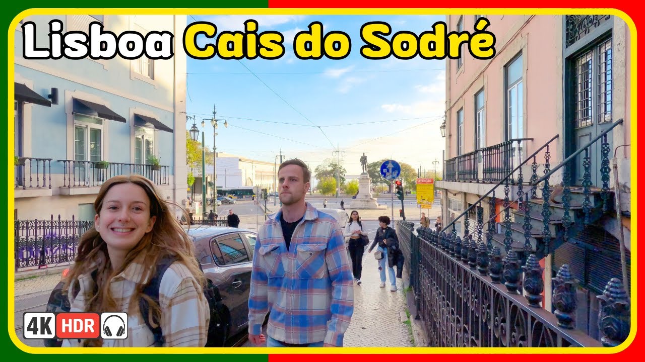 Cais do Sodr&eacute;: Where Lisbon's Culture Comes Alive in 4K