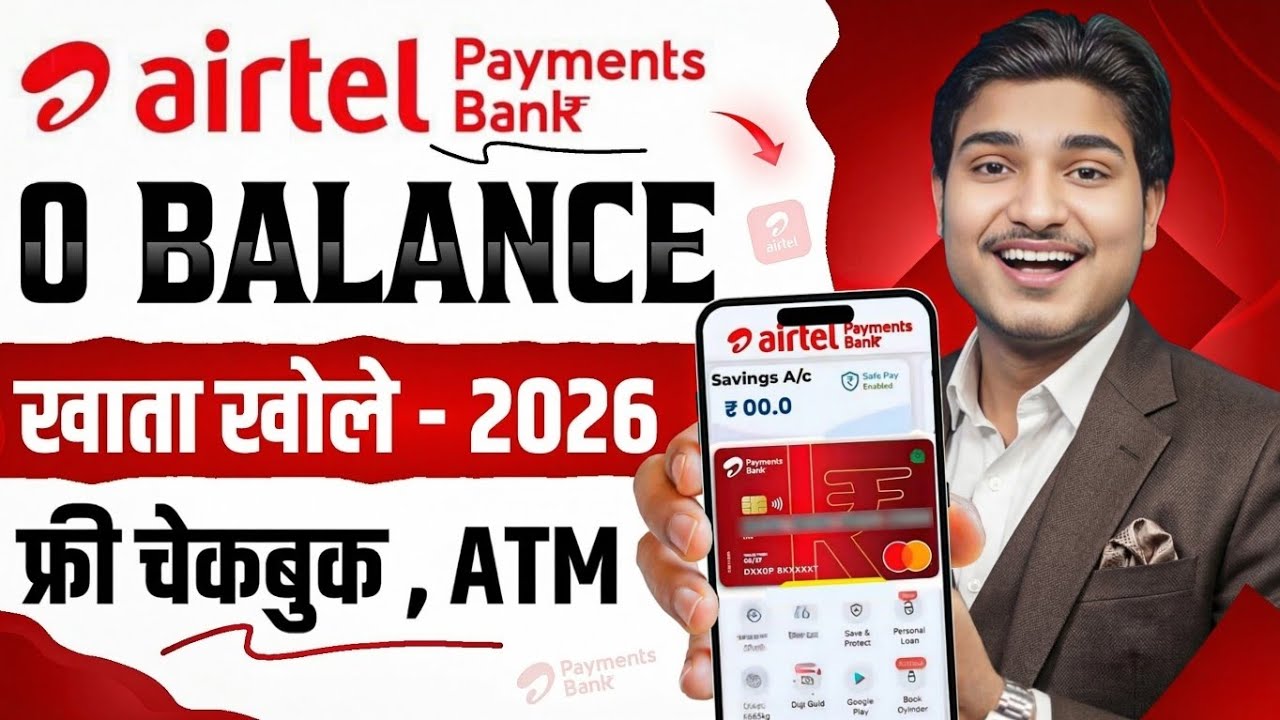 Airtel Payment Bank Account Open | How To Open Airtel Payment Bank Saving Account | Airtel Payments