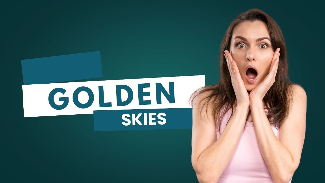 Golden skies song