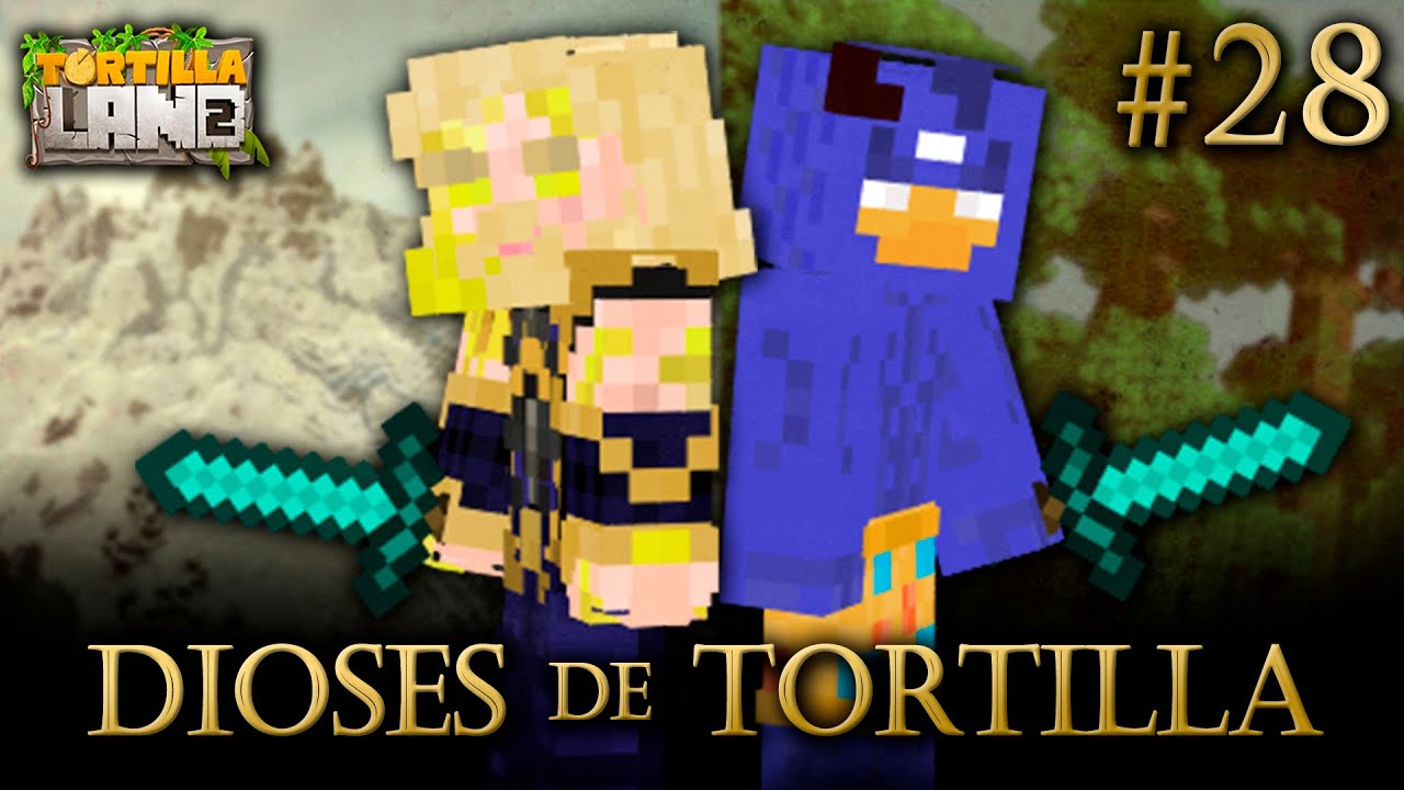 TortillaLand 2 #28 🏔️🌲 PACTO ENTRE DIOSES ⛏️ MINECRAFT