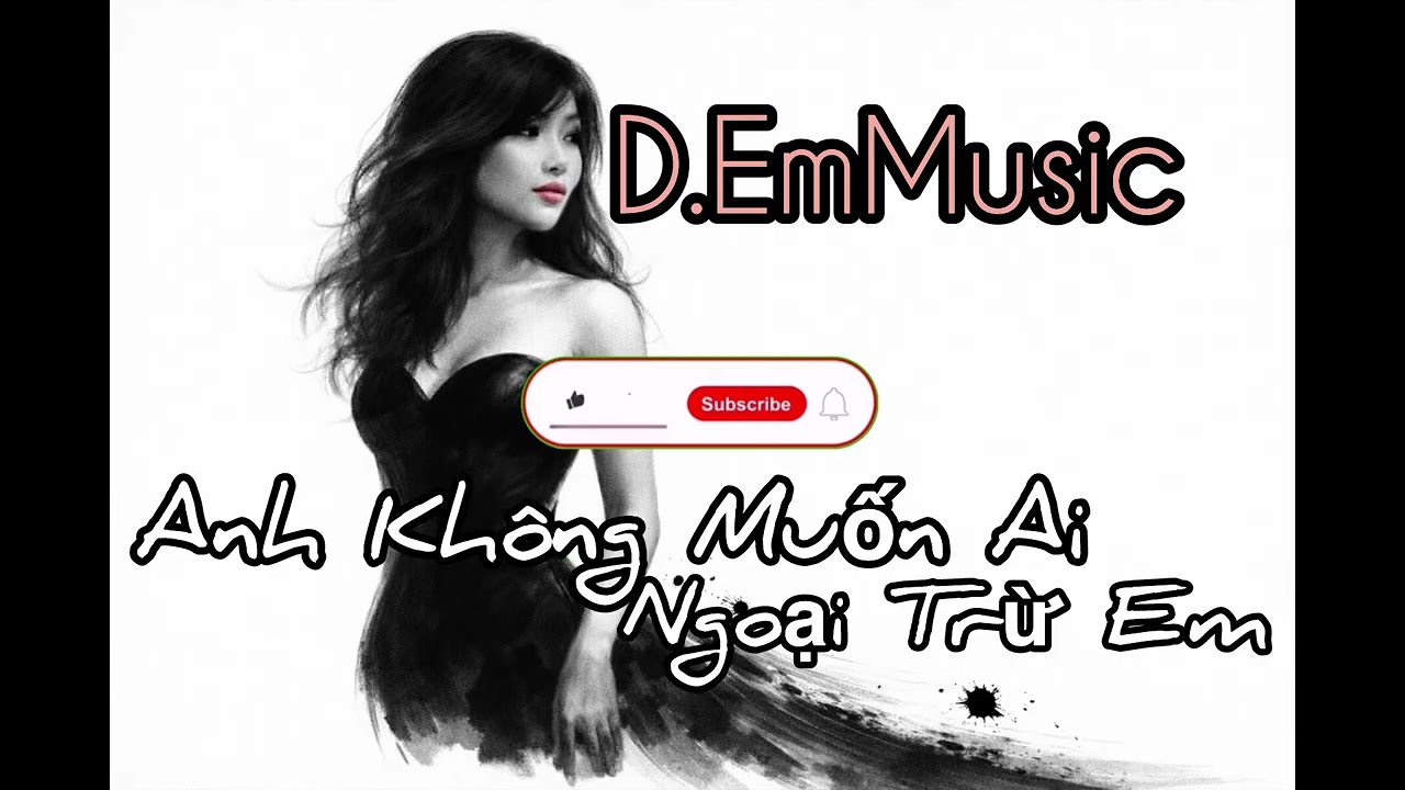 Anh Không Muốn Ai Ngoại Trừ Em / D.EmMusic / #bluesrock #blues #rock #ballad #nhacmoi