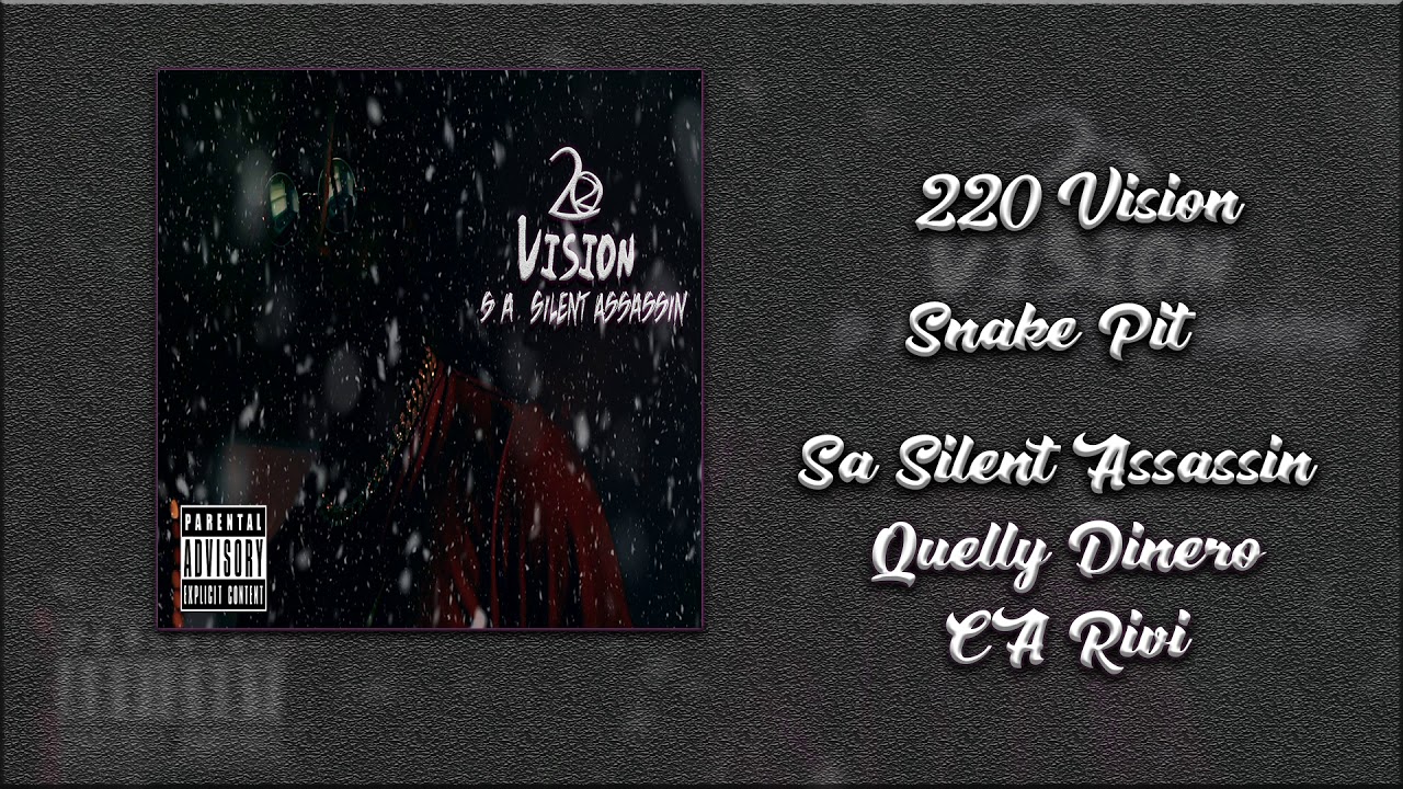 Sa Silent Assassin X Quelly Dinero X Ca Rivi - Snake Pit