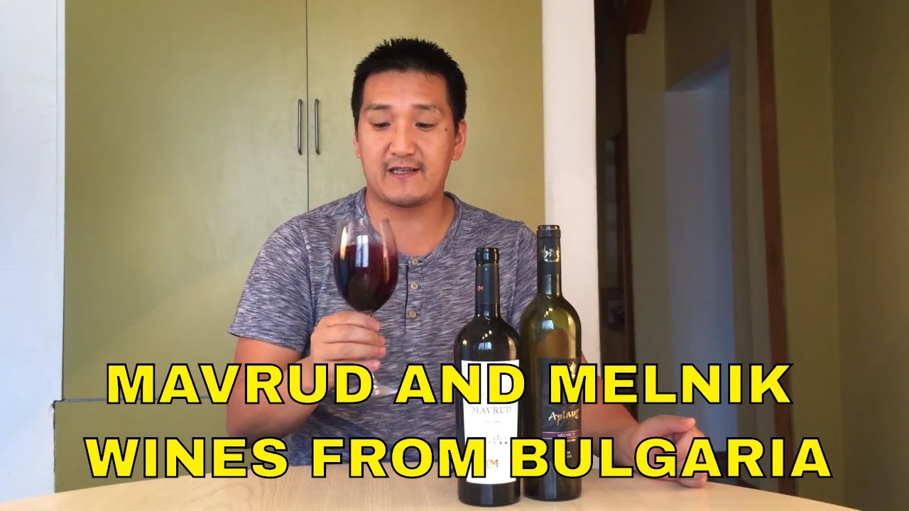 Bulgarian Wine: Mavrud & Melnik from Villa Melnik & Edoardo Miroglio