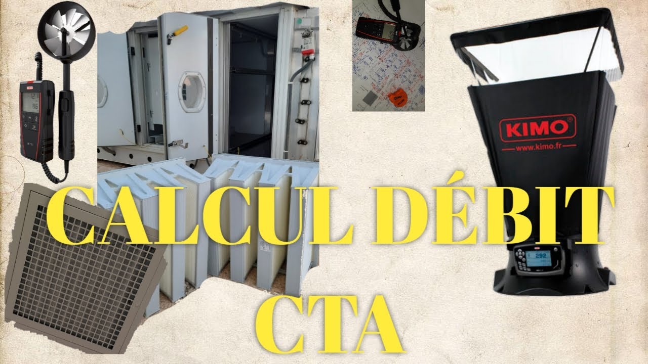 Calcul débit d'air:CTA/DESENFUMAGE/CLIMATISATION قياس سرعة الهواء و كمية الهواء  (m/s _m3/h_CFM)